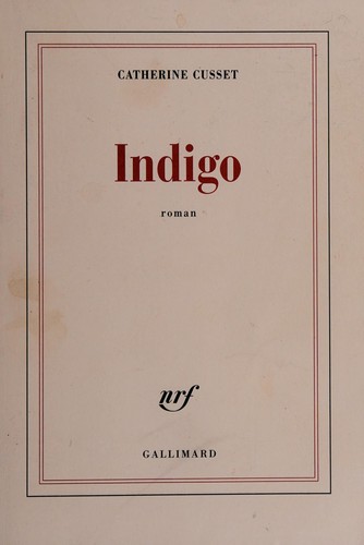 Indigo by Catherine Cusset cover