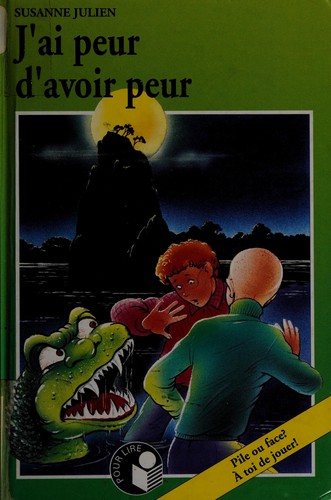 J'ai peur d'avoir peur