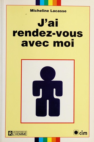 J'ai rendez-vous avec moi