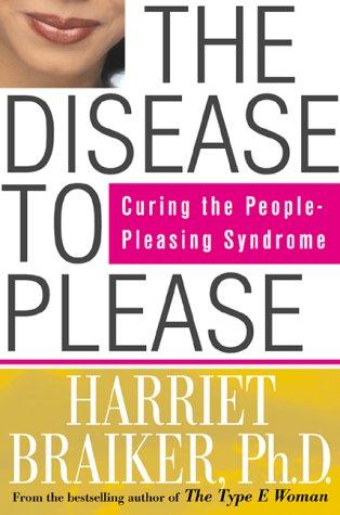 The Disease to Please