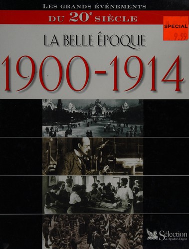 La Belle époque, 1900-1914 by  cover