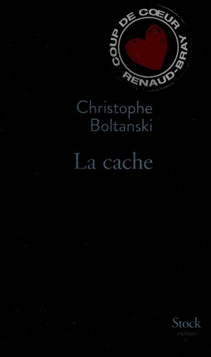 La cache by Christophe Boltanski cover