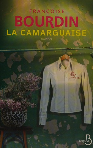 La Camarguaise by Françoise Bourdin cover