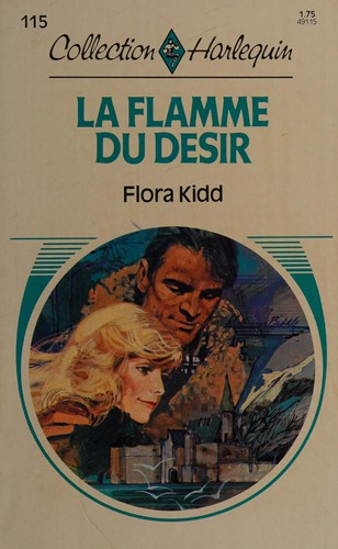 La flamme du désir by Flora Kidd cover