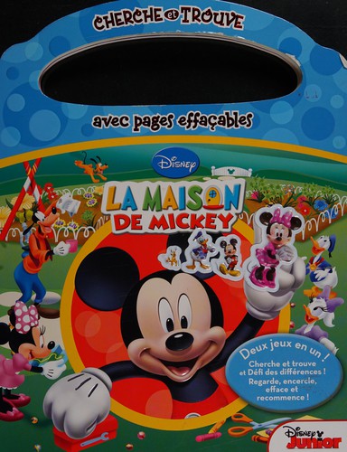La maison de Mickey, cherche et trouve avec pages effaçables by  cover