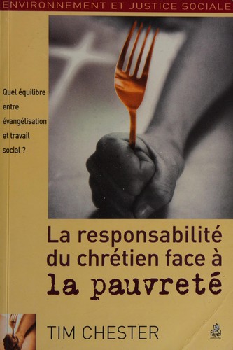 La responsabilité du chrétien face à la pauvreté by Tim Chester cover