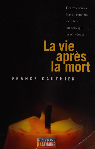 La vie après la mort by France Gauthier cover