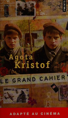 Le grand cahier by Agota Kristof cover