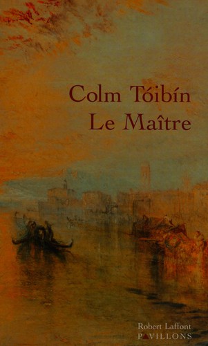 Le maître by Colm Tóibín cover