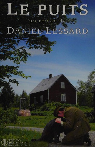 Le puits by Daniel Lessard cover