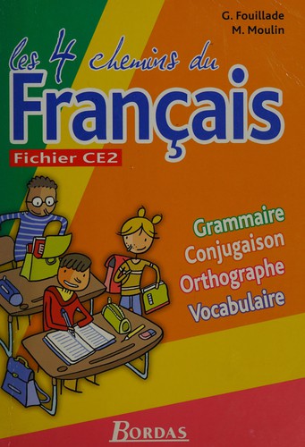 Les 4 chemins du français by Guy Fouillade cover