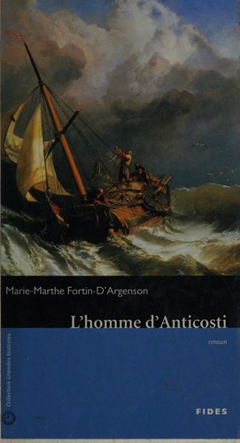 L' homme d'Anticosti by Marie-Marthe Fortin-D'Argenson cover