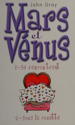 Mars et Vénus se rencontrent by John Gray cover