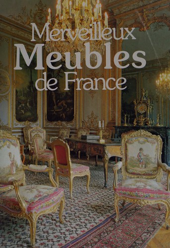 Merveilleux meubles de France