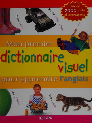 Mon premier dictionnaire visuel pour apprendre l'anglais by Sharnee Chait cover