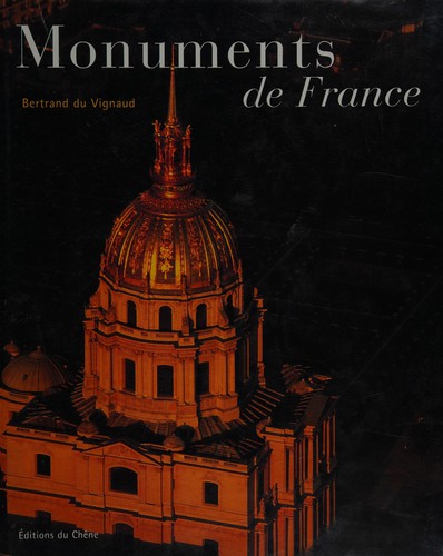Monuments de France by Bertrand Du Vignaud cover