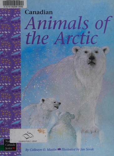 North American animals of the Arctic by Colleayn O. Mastin cover