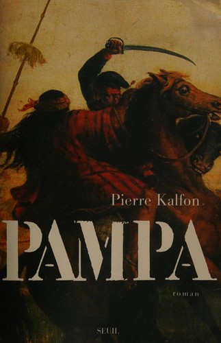 Pampa by Pierre Kalfon cover
