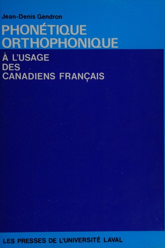 Phonétique orthophonique à l'usage des Canadiens-français by Jean-Denis Gendron cover