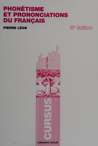 Phonétisme et prononciations du français by Pierre R. Léon cover