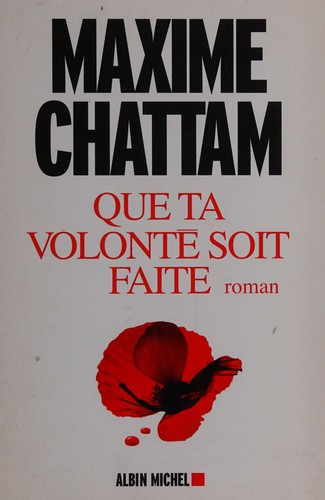 Que ta volonté soit faite by Maxime Chattam cover