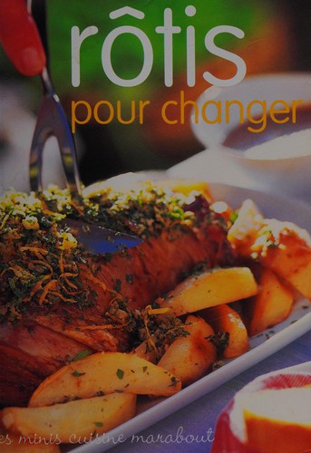 Rôtis pour changer by  cover