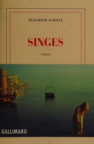 Singes by Elisabeth Barillé cover