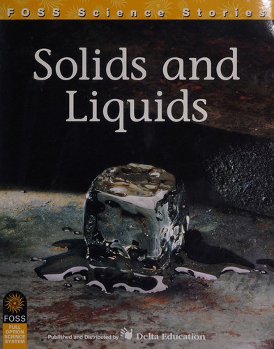 Solids and Liquids (Foss Full Option Science System) (Foss Full Option Science System, 442-5025)