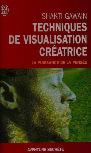 Techniques de visualisation créatrice by Shakti Gawain cover