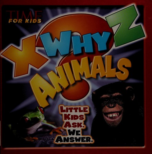 Time for kids x why z animals by Mark Shulman cover