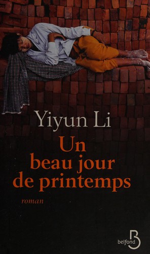 Un beau jour de printemps by Yiyun Li cover