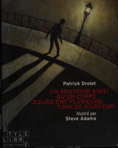 Un souvenir ainsi qu'un corps solide ont plusieurs tons de noirceur