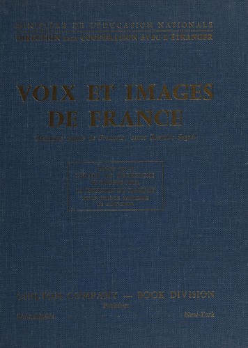 Voix et images de France (Méthode rapide de Franc̜ais ; cours premier degré)