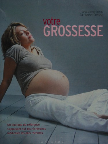 Votre grossesse by Anne Deans, Christine Chardonnet-Rémusat cover