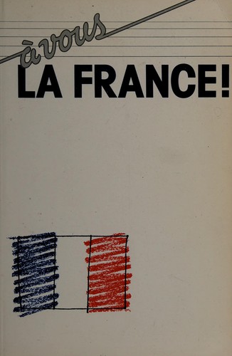 A vous la France