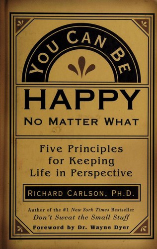 You Can Be Happy No Matter What