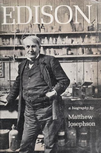 Edison a Biography