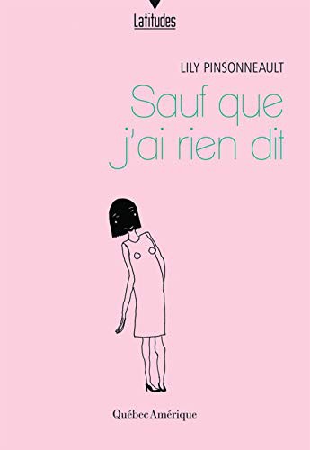 SAUF QUE J'AI RIEN DIT