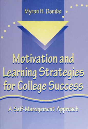 Motivation and learning strategies for college success