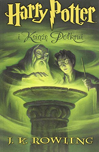 Harry Potter I Ksiaze Polkrwi by J. K. Rowling cover