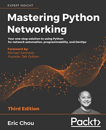 Mastering Python Networking