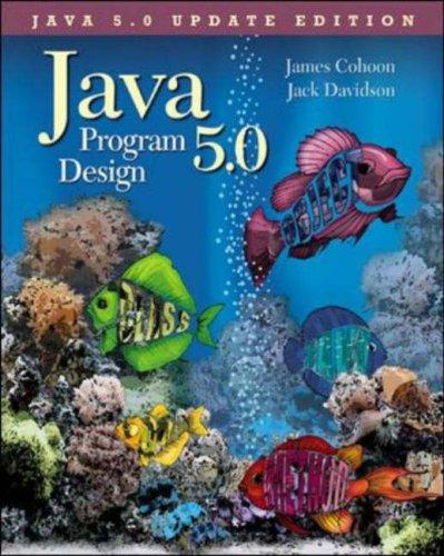 Java 5.0 Program Design