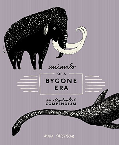 Animals of a Bygone Era by Maja Säfström cover