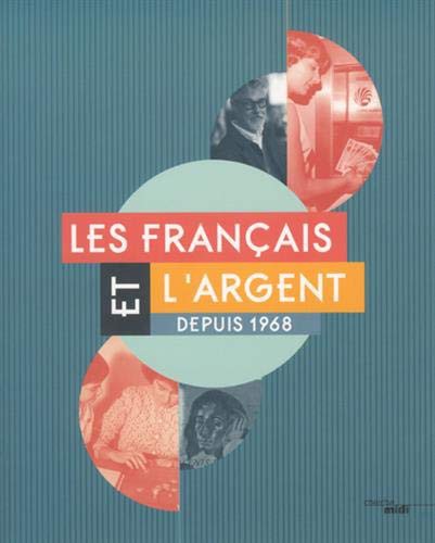 Les Français et l'argent depuis 1968 by Collectif cover