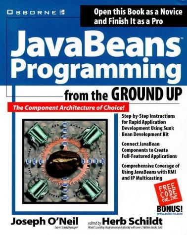 JavaBeans programming from the ground up