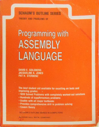 Schaum's Outline of theory and problems of programming with assembly language
