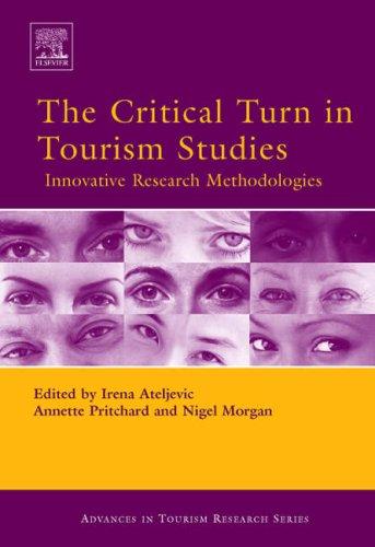 The critical turn in tourism studies