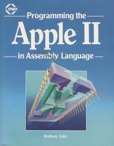 Programming the Apple II in assembly language