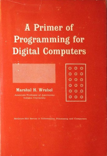 A primer of programming for digital computers