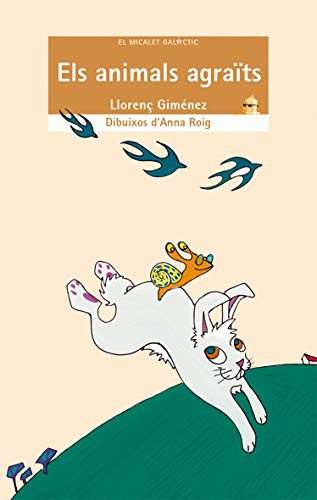 Els animals agraïts by Llorenç Giménez Tarazona, Anna Roig Llabata cover